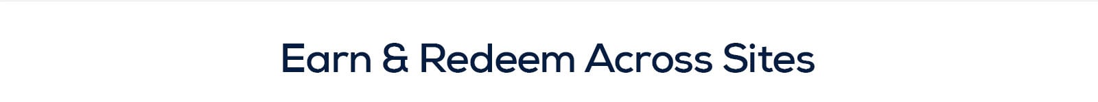 Earn And Redeem Across Sites