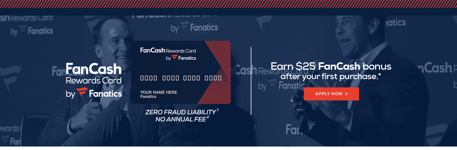 FanCash Rewards Card by Fanatics. Earn $25 FanCash bonus after your first purchase. Apply now.